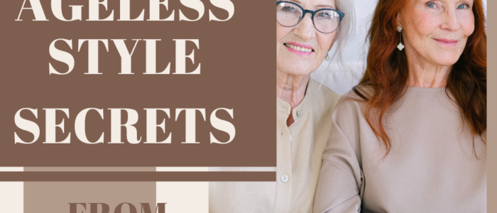 Ageless Style Secrets: 55+